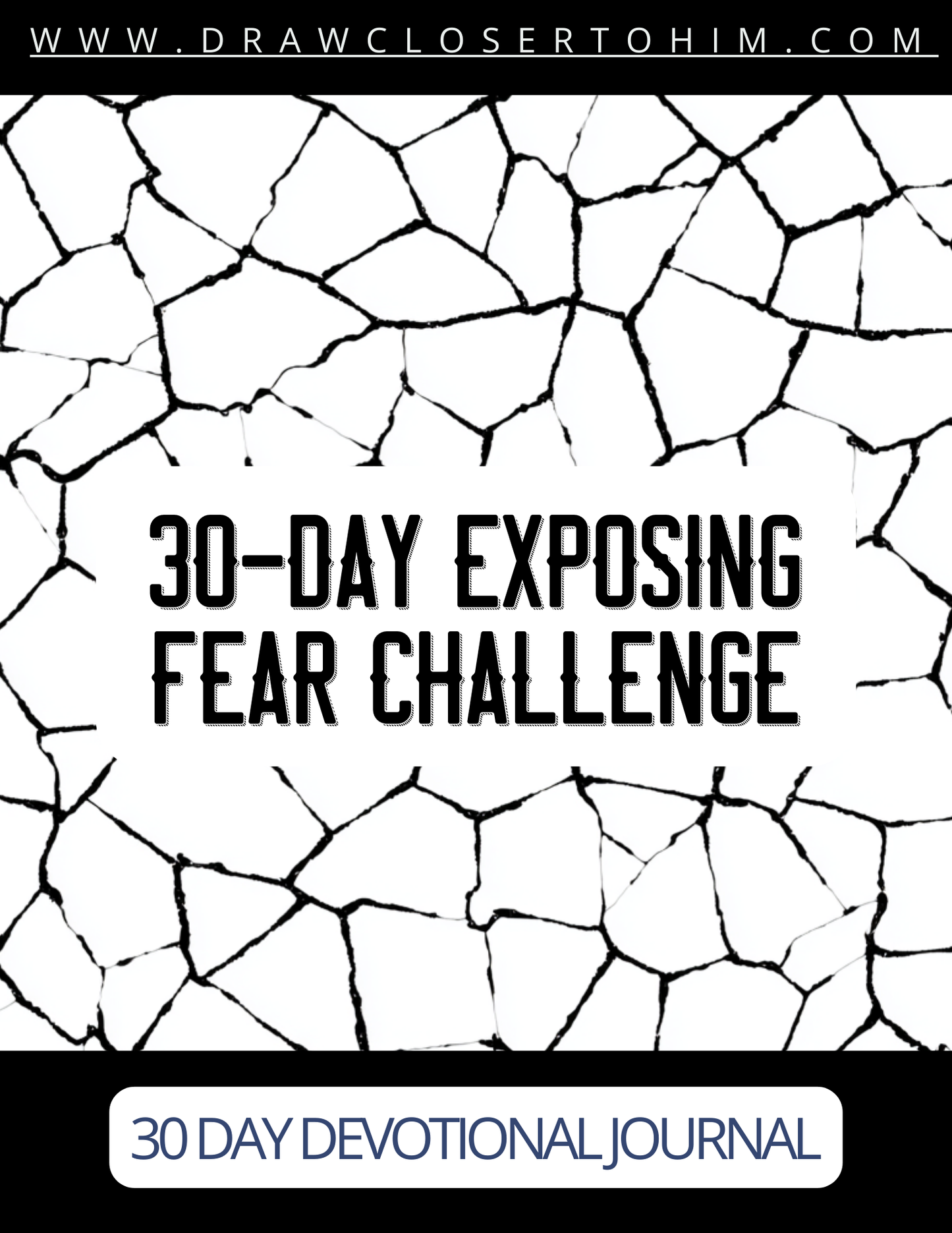 30-Day Exposing Fear Challenge