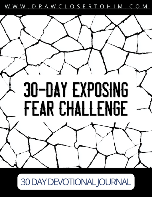 30-Day Exposing Fear Challenge